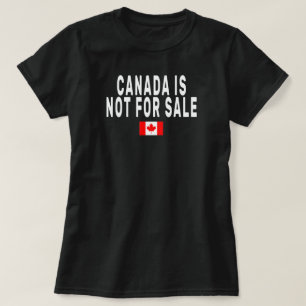 T-shirt Le Canada n'est pas à vendre, Fier d'être Canadien