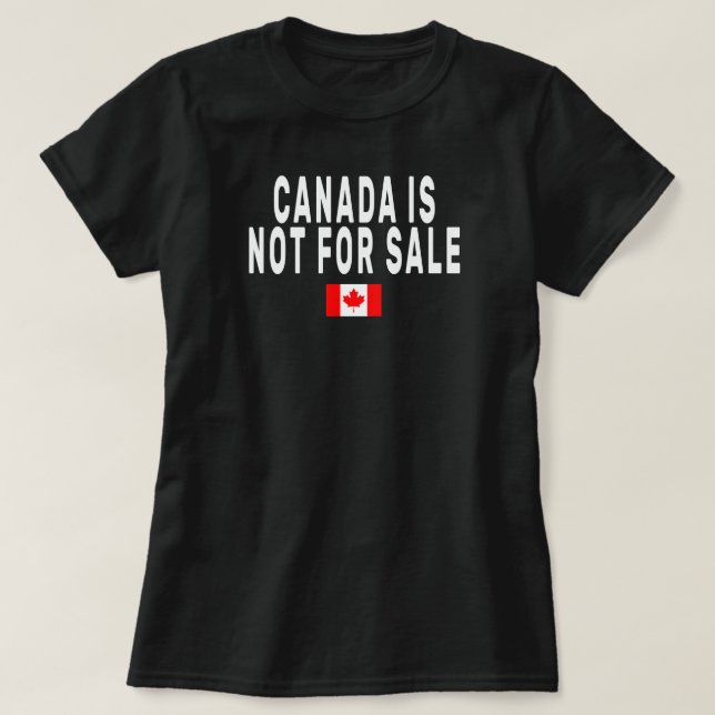 T-shirt Le Canada n'est pas à vendre, fier d'être une chem (Design devant)