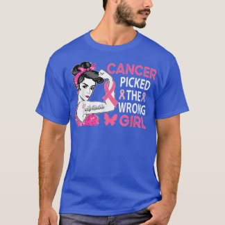 T-shirt Le Cancer A Choisi La Mauvaise Fille Le Cancer Du 