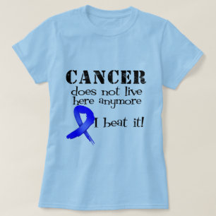 T-shirt Le Cancer Du Colon Ne Vit Plus Ici