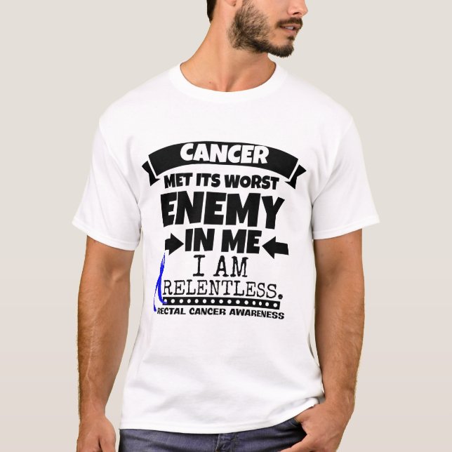 T-shirt Le cancer du rectum a rencontré son plus mauvais (Devant)