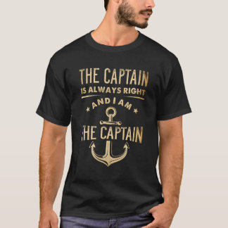 T-shirt Le Capitaine A Toujours Raison Et Je Suis Le Capit