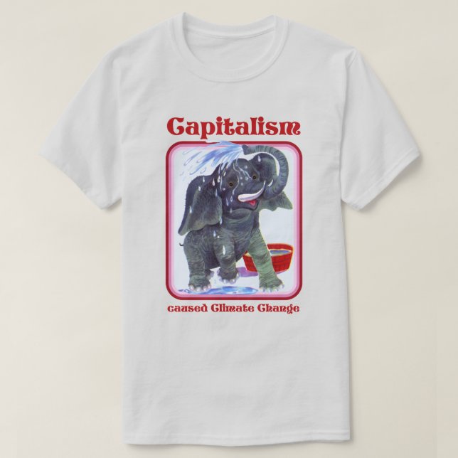 T-shirt Le capitalisme a causé le changement climatique (Design devant)