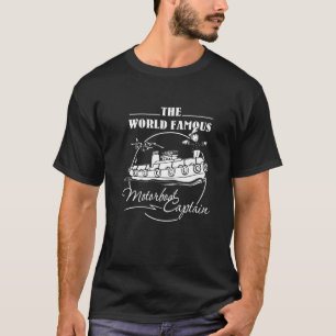 T-shirt Le célèbre capitaine de croisière en bateau à mote