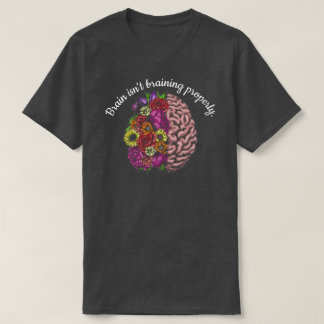 T-shirt Le cerveau ne se brasse pas correctement.