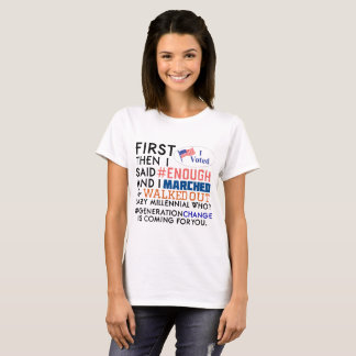 T-shirt Le changement de génération vient pour vous