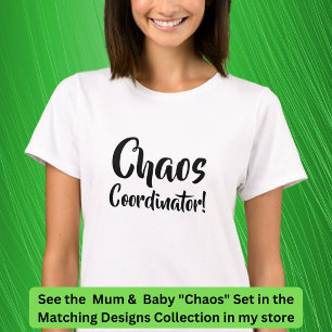 T-shirt Le Chaos Me Suit Partout, Mère Enfant Correspondan