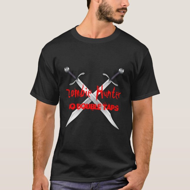 T-shirt Le chasseur de zombi aucuns robinets de double a (Devant)