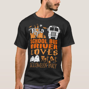 T-shirt Le chauffeur de bus scolaire aime la fête d'Hallow