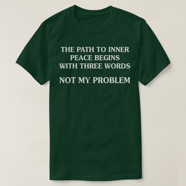 T-shirt Le Chemin De La Paix Intérieure Commence Par Trois (Design devant)