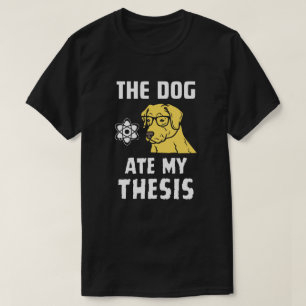 T-shirt Le chien a mangé ma thèse