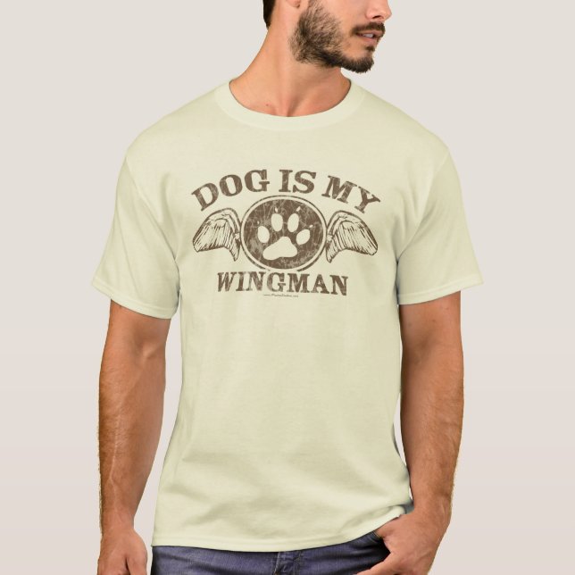 T-shirt Le chien est mon Wingman par Mudge Studios (Devant)