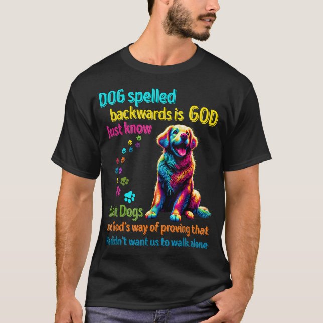 T-shirt Le chien orthographié à l'envers est Dieu juste sa (Devant)