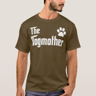 T-shirt Le chienMother Chien cadeau maman pour mère de l'a