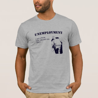 T-shirt Le chômage