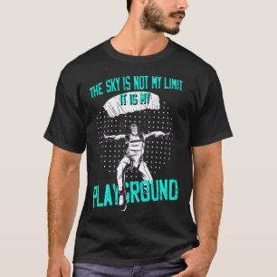T-shirt Le Ciel N'Est Pas Ma Limite Aire De Jeu Skydiving