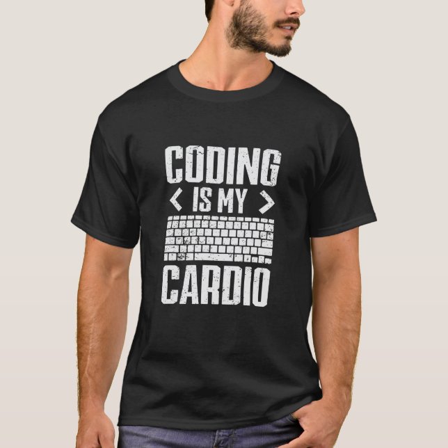 T-shirt Le Codage Est Mon Programme D'Administration De L' (Devant)