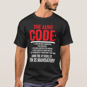 T-shirt Le Code Tante Fun Est Obligatoire La Tante De La F
