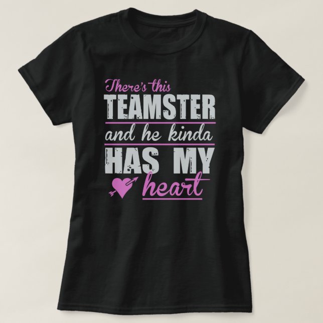 T-shirt Le coeur de cette dame est avec un Teamster (Design devant)