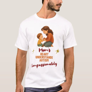 T-shirt Le cœur d'une maman comprend l'autisme avec compas