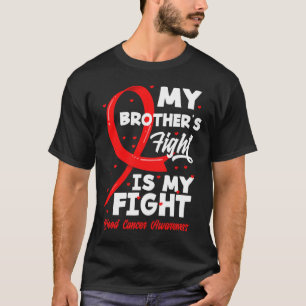 T-shirt Le combat de mon frère est mon combat Sensibilisat