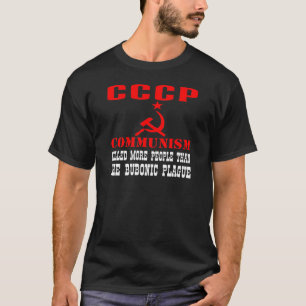 T-shirt Le communisme a tué plus de personnes que la pest