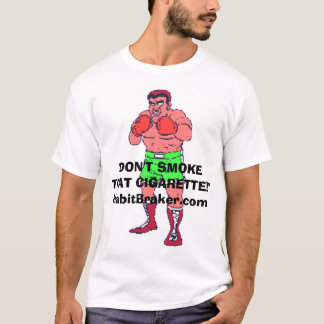 T-SHIRT LE CONCOURS DE HABITBRAKER.COM, "NE FUMENT PAS CE