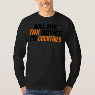 T-shirt Le Consultant Fiscal Cpa Donnera Des Conseils Fisc