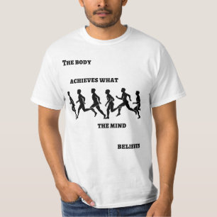T-shirt Le corps réalise ce que croit l'esprit