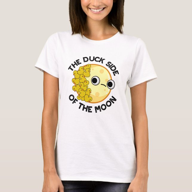 T-shirt Le Côté Canard De La Lune Amusante Astronomie Pun (Devant)