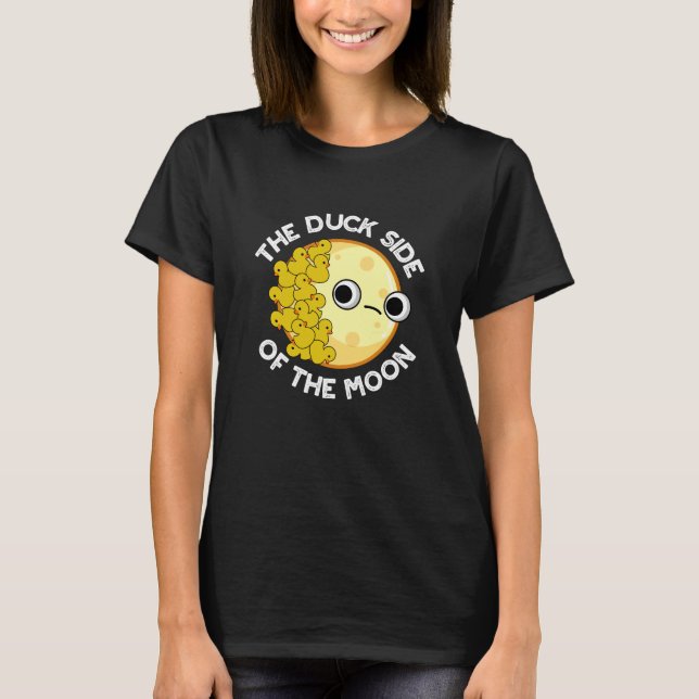 T-shirt Le Côté Canard De La Lune Astronomie Pun Dark BG (Devant)
