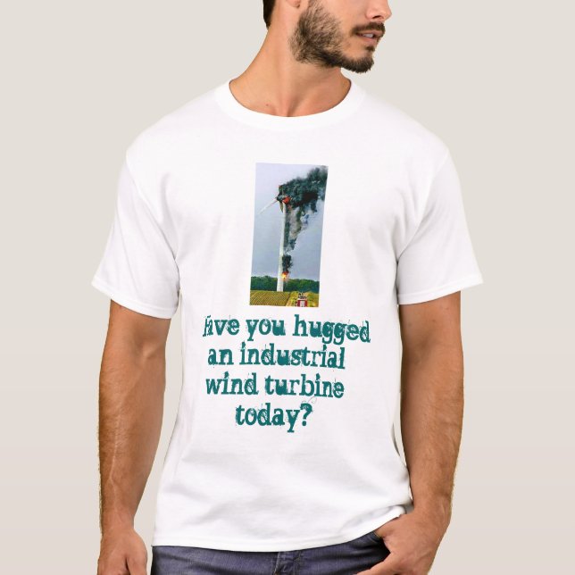 T-shirt Le côté laid des turbines de vent industrielles (Devant)