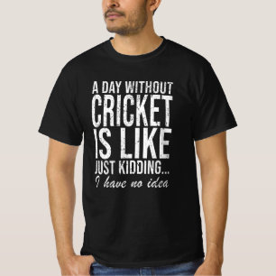 T-shirt le cricket Funny Dire un cadeau