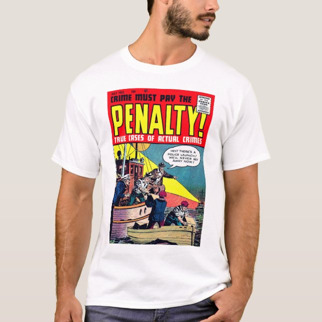 T-shirt Le crime doit payer la chemise de PÉNALITÉ (Devant)