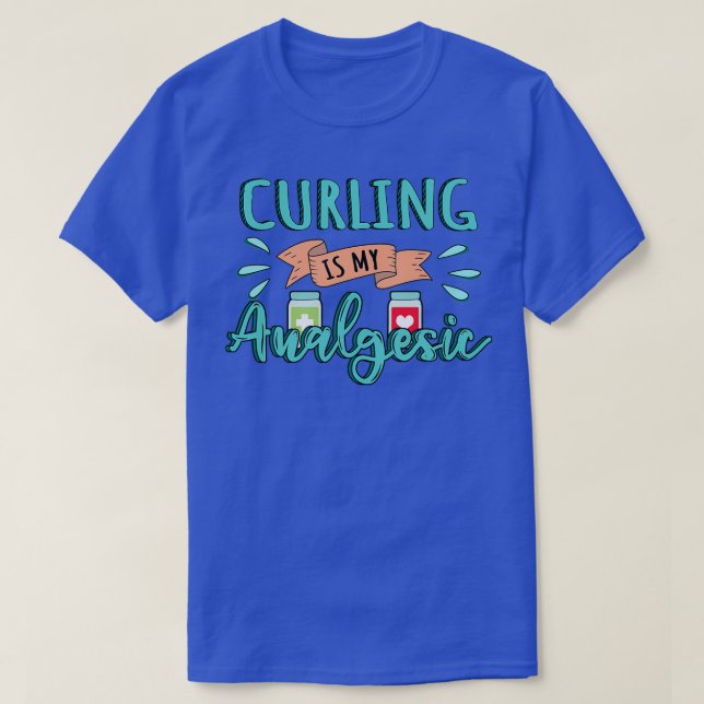 T-shirt Le curling est mon devis de design analgésique (Design devant)