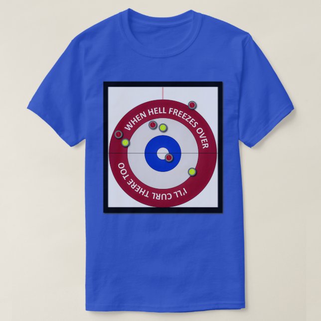 T-shirt Le Curling Quand L'Enfer Gèle (Design devant)