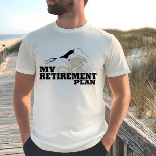 T-shirt Le cyclisme est mon plan de retraite