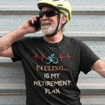 Le cyclisme est mon plan de retraite
