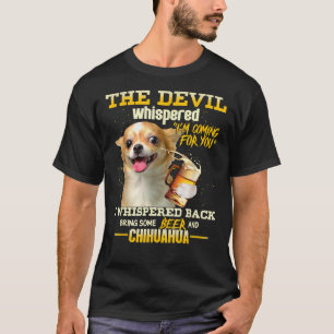 T-shirt Le Dal Whisper Je Vais Pour Vous Chihuahua Et