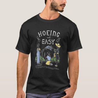 T-shirt Le désherbage n'est pas facile Jardinier Plante J