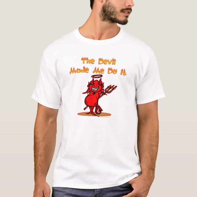 T-shirt Le diable m'a incité à le faire ! (Devant)