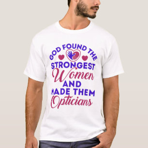 T-shirt Le Dieu Opticien Trouve Les Femmes Opticiens Les P