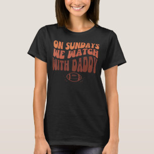 T-shirt Le Dimanche, Nous Regardons Avec Papa, Le Costume
