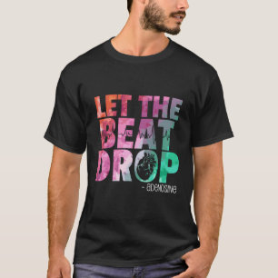T-shirt Le Docteur Nurse Laissait Le Beat Laisser Tomber L