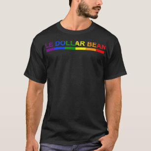 T-shirt Le Dollar Bean Lesbian Pride LGBTQ
