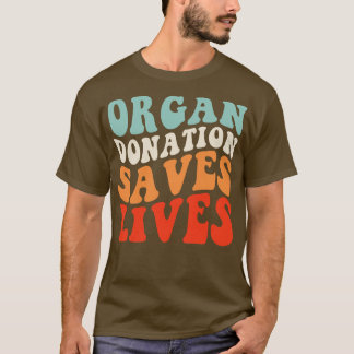 T-shirt Le don d'organes sauve des vies