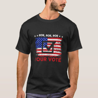T-shirt Le Drapeau Américain Roe Roe Votez Pour Les Femmes