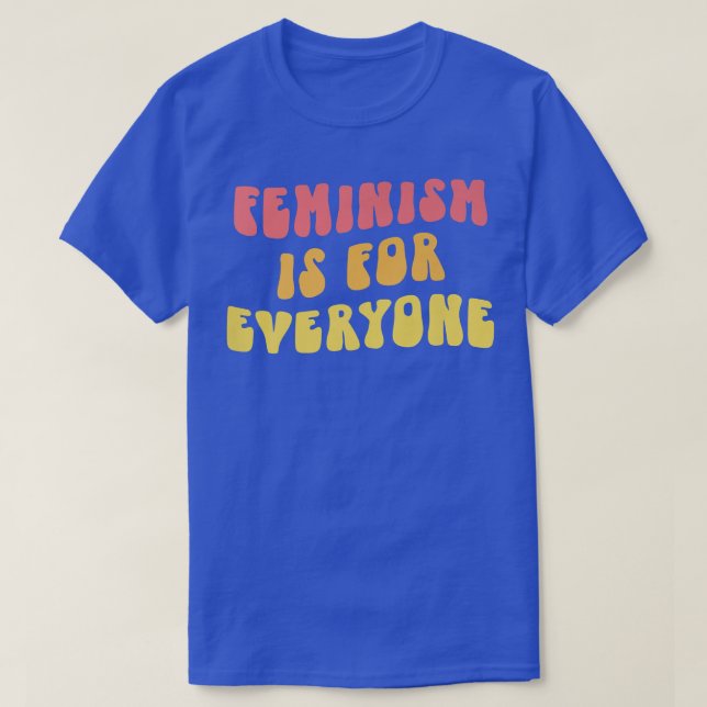 T-shirt Le féminisme est pour tout le monde  (Design devant)