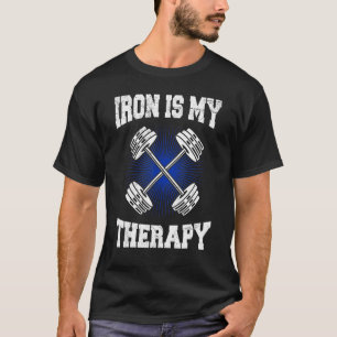 T-shirt Le Fer Est Ma Thérapie Sport Bodybuilding Gym Work