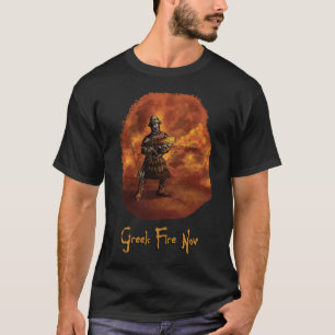 T-shirt Le feu grec maintenant